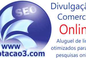 Reserva para Alugar Link Otimizados SEO em Divulgação Comercial Online para os Classificados Organic's Google